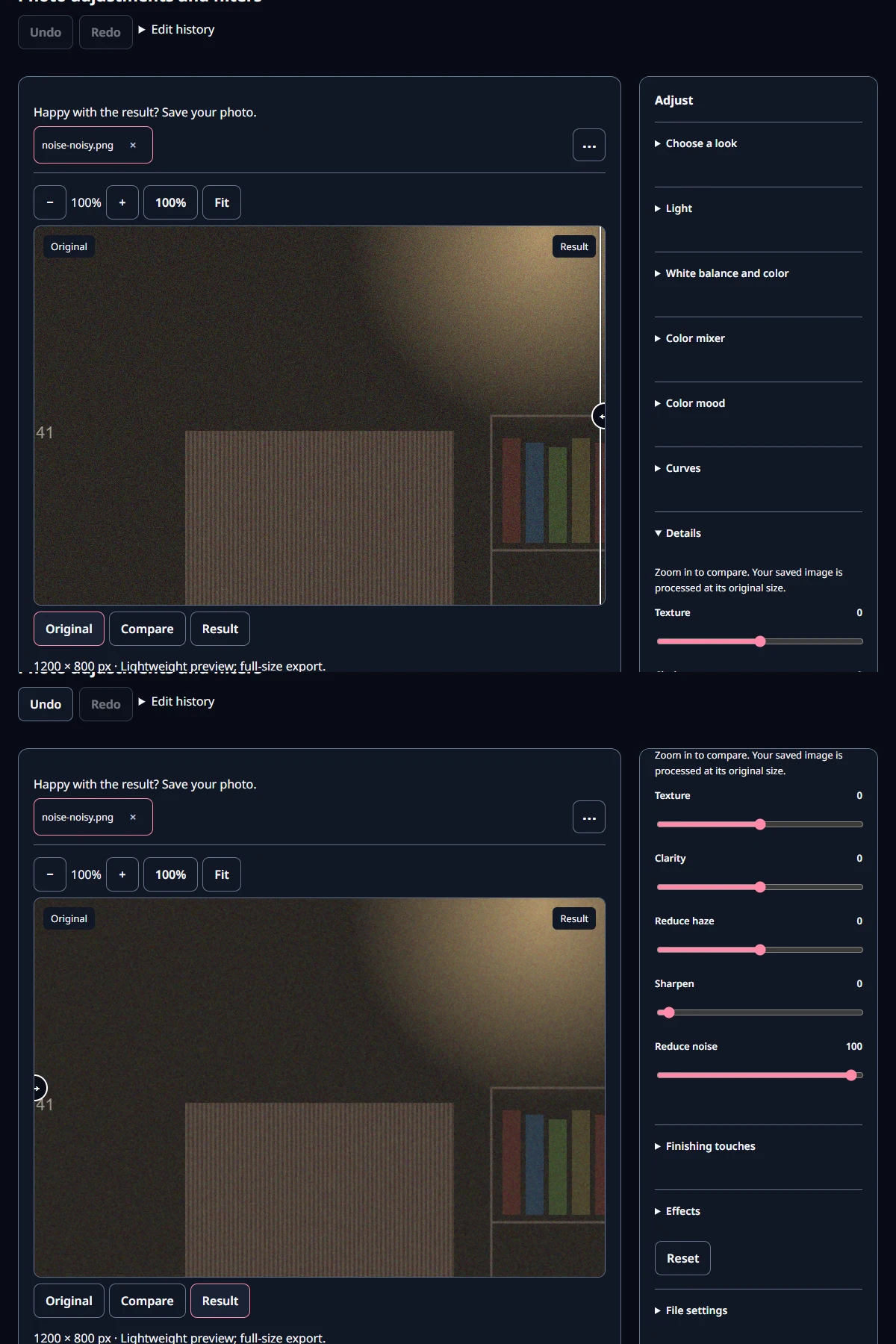 Filters at 100% zoom: the noisy input, then Reduce noise 100 applied.